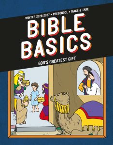 Sunday School, Bible Basics, Preschool Make & Take, Winter 2026-27