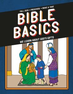 Sunday School, Bible Basics, Preschool Make & Take, Fall Quarter 2026
