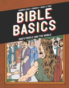 Sunday School Bible Basics Primary Make & Take, Summer 2026