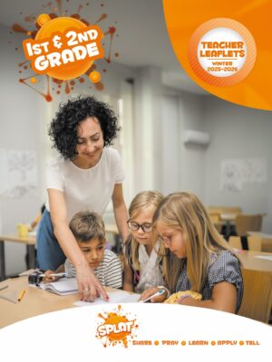 Sunday School SPLAT 1st & 2nd GRADE TEACHER LEAFLETS, Winter 2025-2026