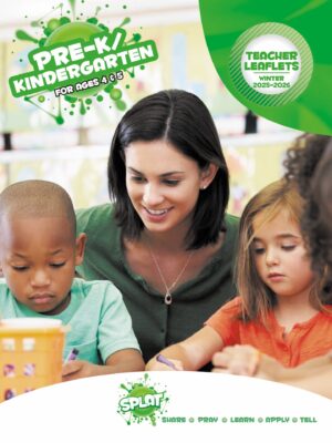 Sunday School SPLAT PRE-K/KINDERGARTEN TEACHER LEAFLETS, Winter 2024-2025