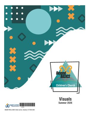 Children's Church Beyond Basics Visuals, Summer 2026