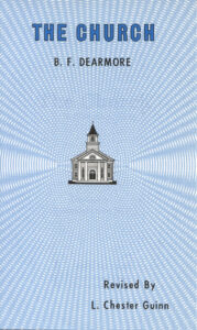 THE CHURCH by B L Dearmore and L Chester Guinn