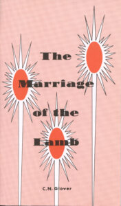 THE MARRIAGE OF THE LAMB by C N Glover