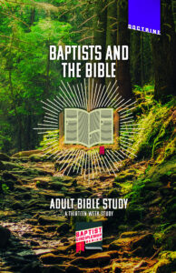 BAPTIST & THE BIBLE BDS ADULT