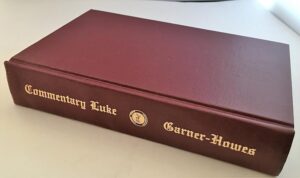 Baptist Commentary LUKE by Garner-Howes