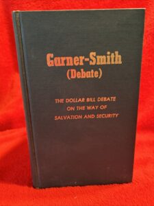 GARNER - SMITH DEBATE by Albert Garner
