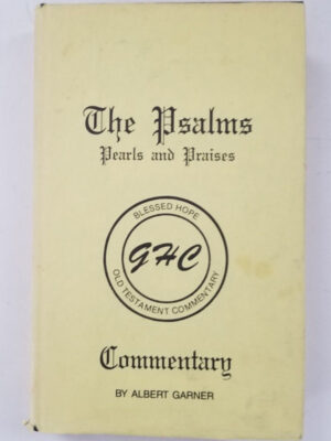 PEARLS IN THE PSALMS by Albert Garner
