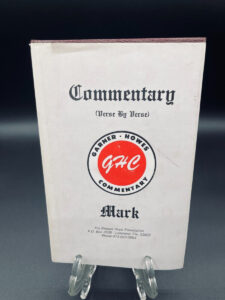 Baptist Commentary MARK by Garner-Howes