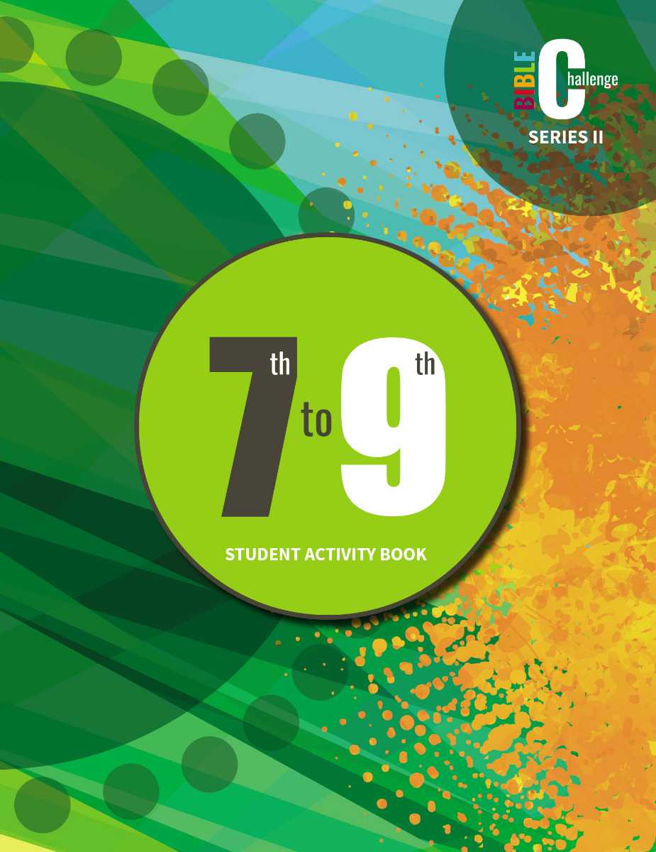 BIBLE CHALLENGE 7thβ9th GRADE STUDENT ACTIVITY BOOK, Series II