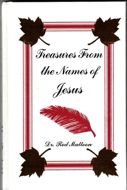 TREASURES FROM THE NAME OF JESUS VOLUME ONE by Dr. Rod Mattoon