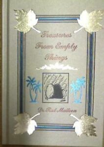 TREASURES FROM EMPTY THINGS by Dr. Rod Mattoon