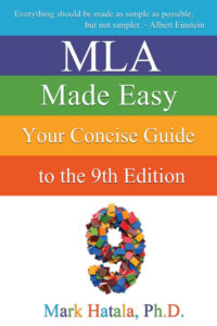 MLA MADE EASY, YOUR CONCISE GUIDE TO THE 9TH EDITION