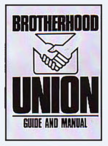 Brotherhood Union Guide and Manual