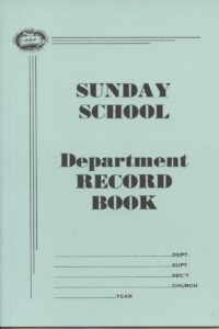 SUNDAY SCHOOL DEPARTMENT RECORD BOOK