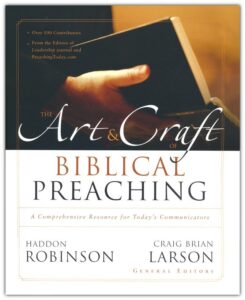 The Art and Craft of Biblical Preaching