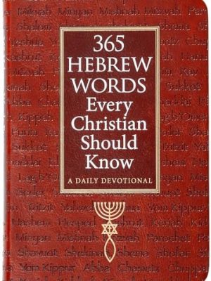 365 Hebrew Words Every Christian Should Know