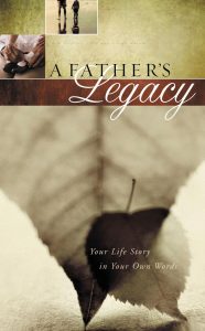 A FATHER'S LEGACY by Thomas Nelson
