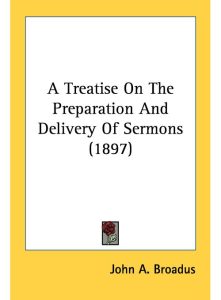 TREATISE/DELIVERY OF SERMONS