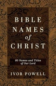 Bible Names of Christ