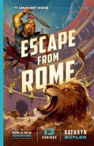 Escape from Rome, Volume 2: A Decide-As-You-Go Adventure