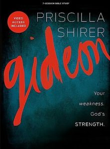Gideon Bible Study Book with Video Access Your Weakness. God's Strength.