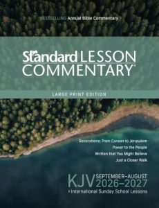 KJV Standard Lesson Commentary(r) Large Print Edition 2026-2027 14pt Verse-By-Verse Commentary Pronunciation Guide Context an