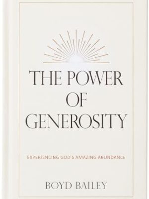 The Power of Generosity: Sharing God’s Abundance